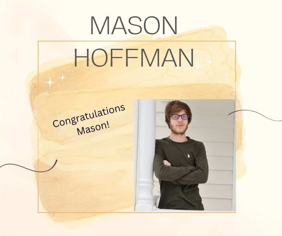 Congratulations Mason!